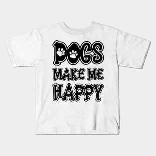 Dogs Make Me Happy Kids T-Shirt